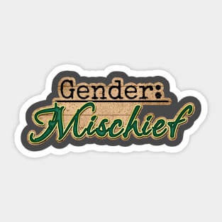 Gender: MISCHIEF Sticker